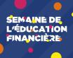 Semaine de l'éducation financière