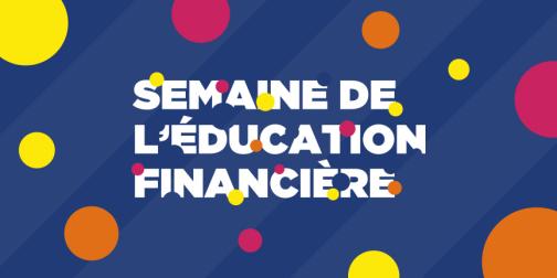 Semaine de l'éducation financière