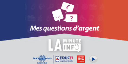 Mes questions d'argent - La minute info