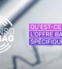 Qu'est-ce que l'offre bancaire spécifique ?