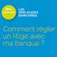 guide litige banque