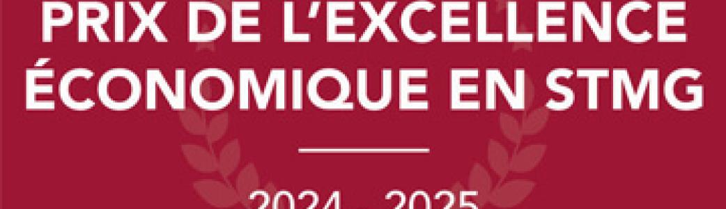 Prix de l'Excellence Économique en STMG 2024-2025