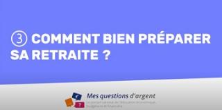 Capture comment bien préparer sa retraite video