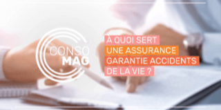 À quoi sert une garantie accidents de la vie ?
