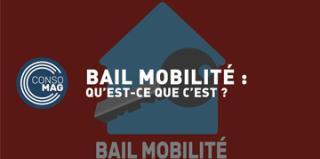 Qu'est-ce que le bail mobilité ?