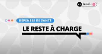 Dépenses de santé : le reste à charge