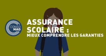 Assurance scolaire : mieux comprendre les garanties