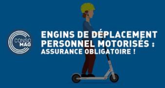 Engins de déplacement personnels motorisés : assurance obligatoire !