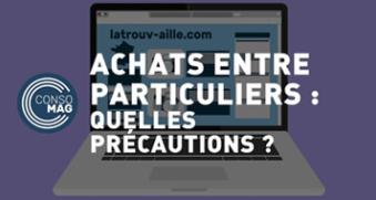 Achat entre particuliers : quelles précautions ?