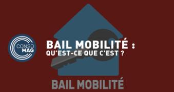 Qu'est-ce que le bail mobilité ?