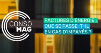 Factures d'énergie : que se passe-t-il en cas d'impayés ?