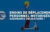 Engins de déplacement personnels motorisés : assurance obligatoire !