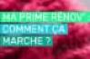 Ma prime rénov' : comment ça marche ?
