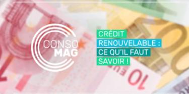 Crédit renouvelable : ce qu'il faut savoir